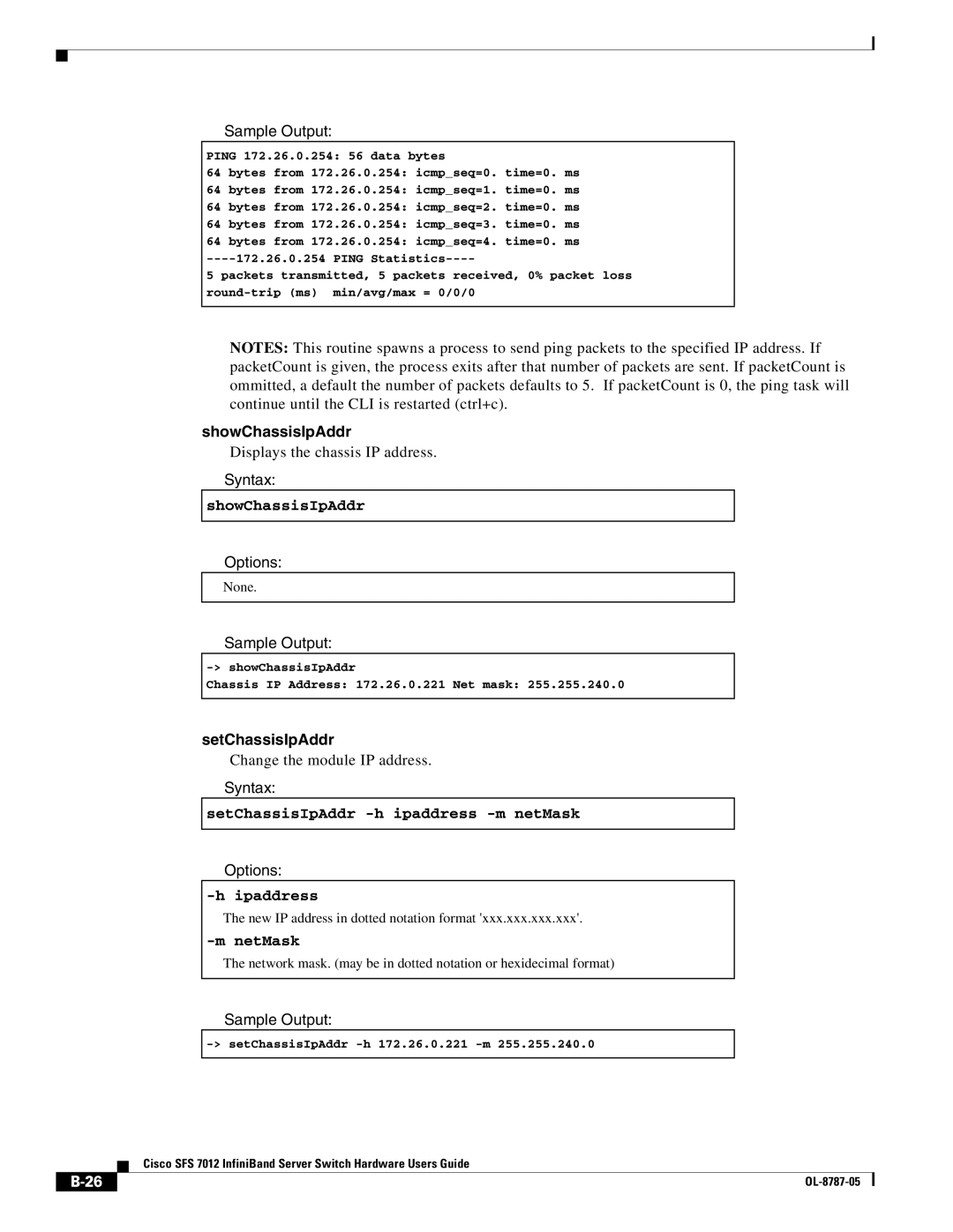 Cisco Systems SFS 7012 manual ShowChassisIpAddr, SetChassisIpAddr -h ipaddress -m netMask, NetMask 