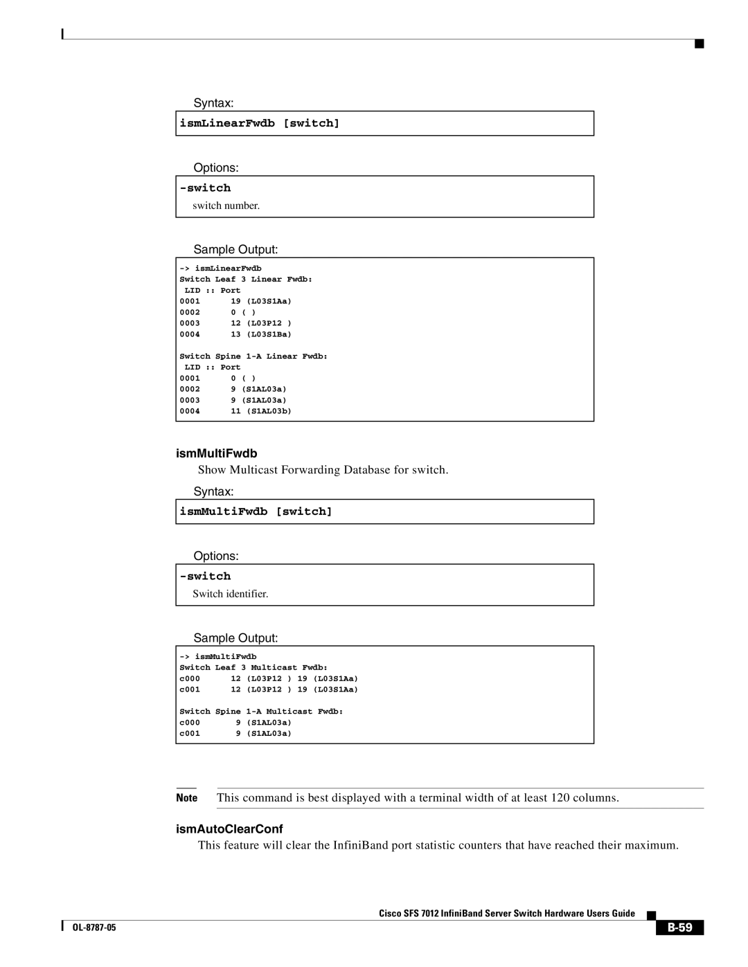 Cisco Systems SFS 7012 manual IsmLinearFwdb switch, Switch, IsmMultiFwdb switch, IsmAutoClearConf 