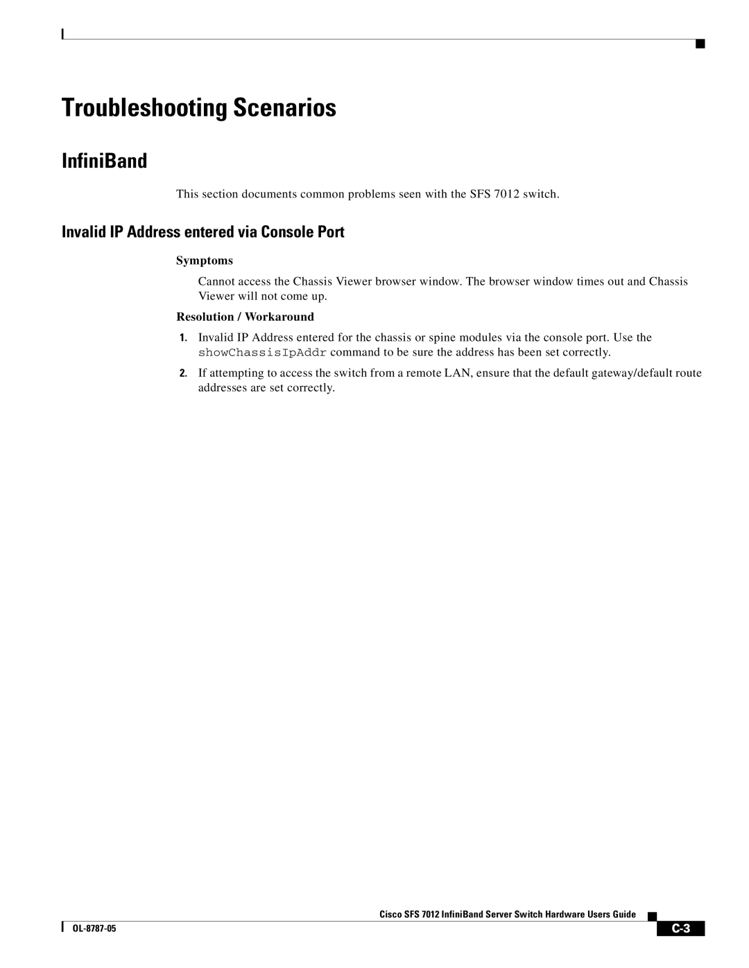 Cisco Systems SFS 7012 manual InfiniBand, Invalid IP Address entered via Console Port, Symptoms, Resolution / Workaround 