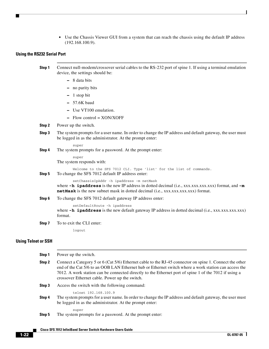 Cisco Systems SFS 7012 manual Using the RS232 Serial Port, Using Telnet or SSH 