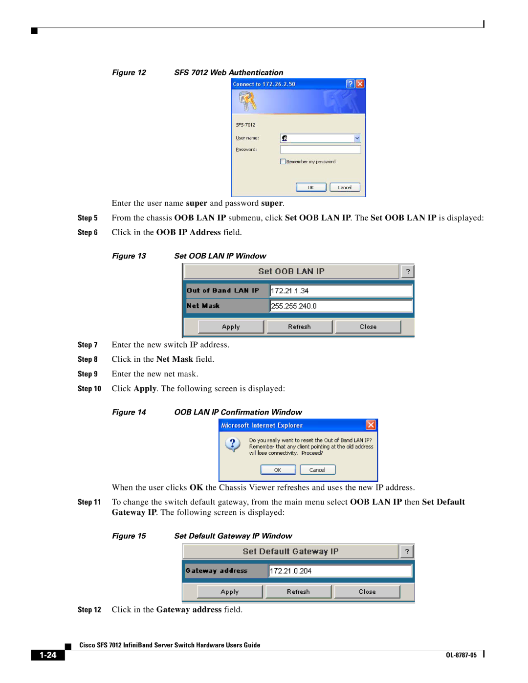 Cisco Systems SFS 7012 manual Click in the Gateway address field 