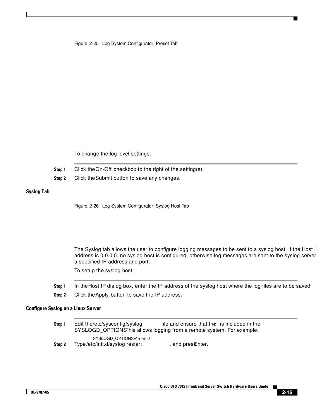 Cisco Systems SFS 7012 Syslog Tab, Configure Syslog on a Linux Server, Type /etc/init.d/syslog restart, and press Enter 