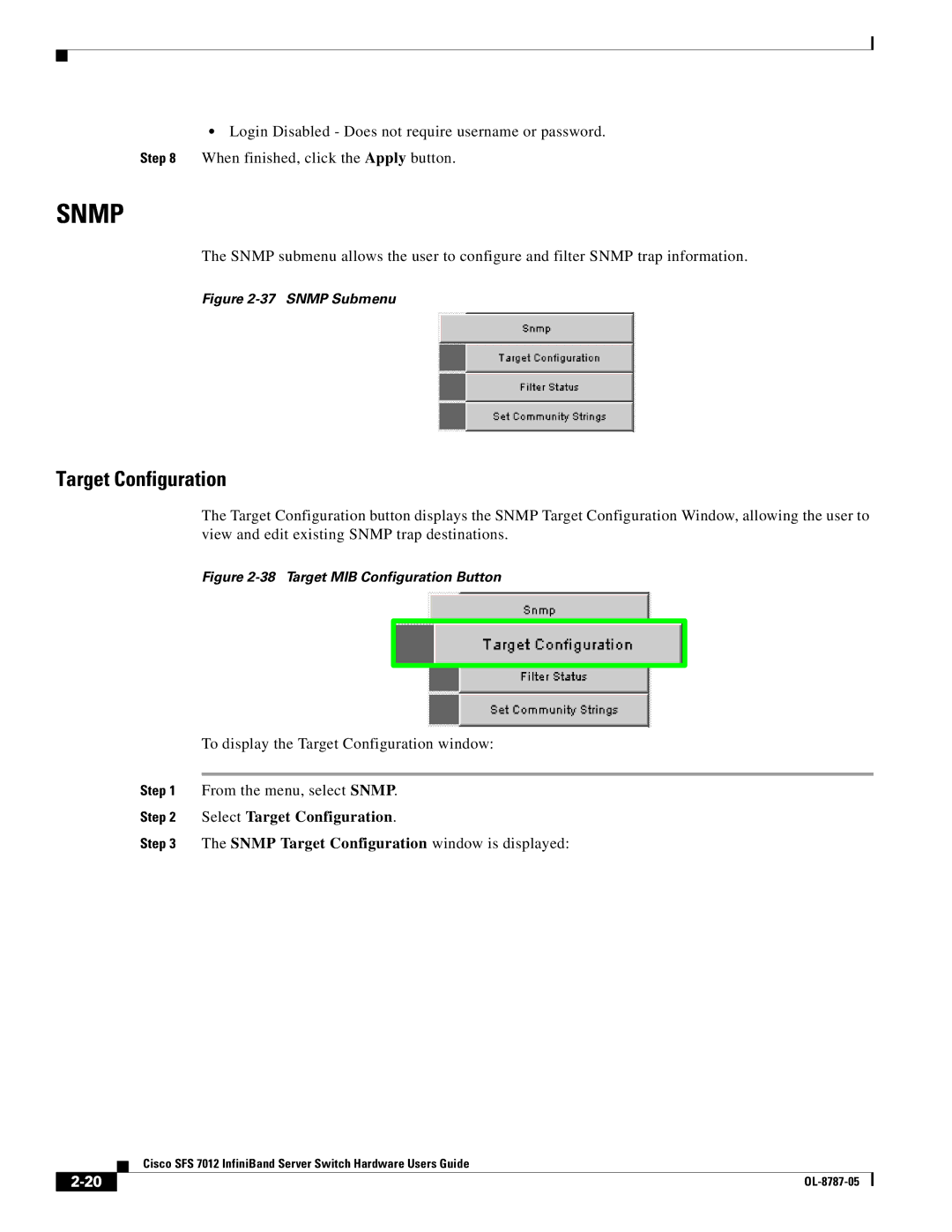 Cisco Systems SFS 7012 manual Snmp, Target Configuration 