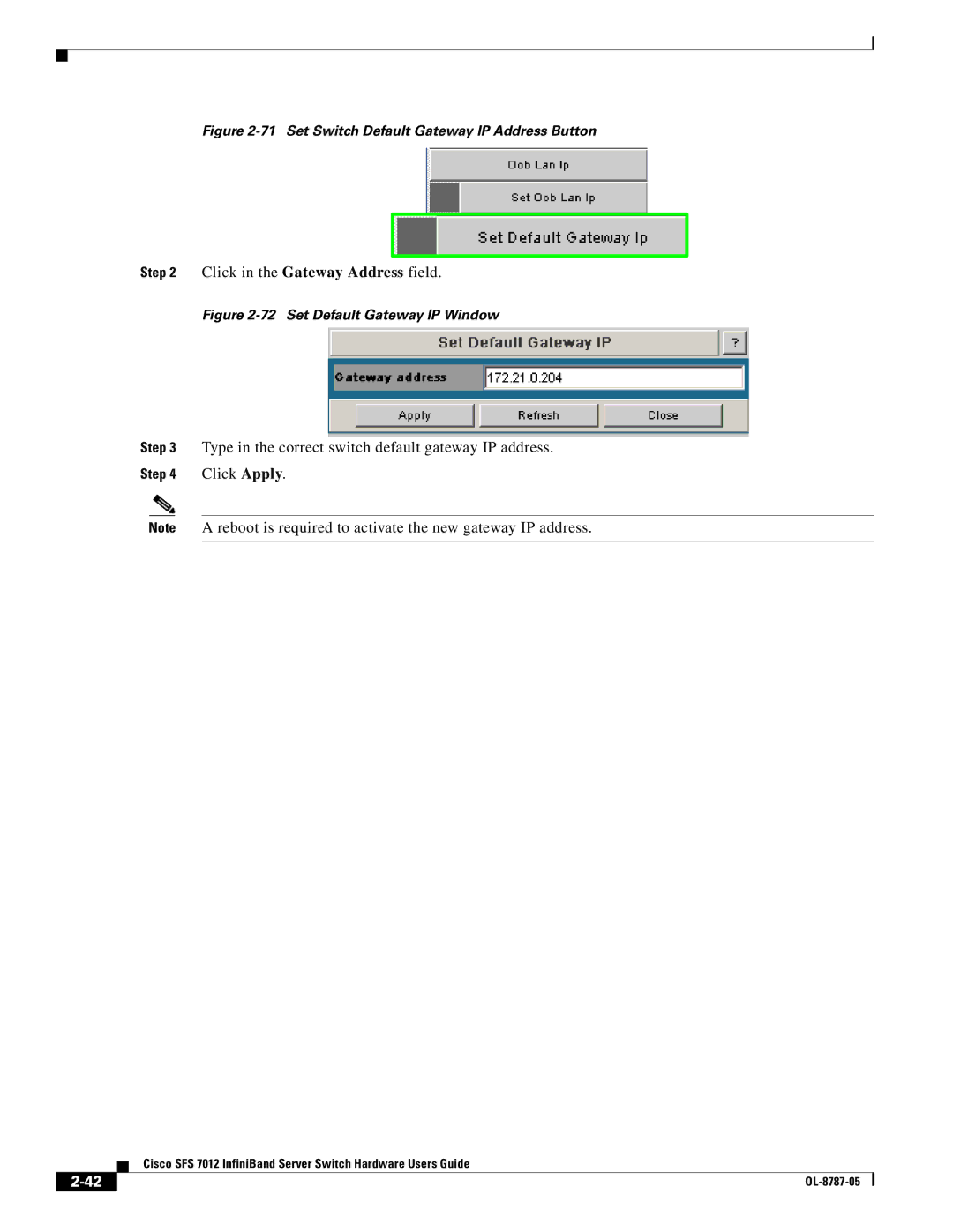 Cisco Systems SFS 7012 manual Type in the correct switch default gateway IP address 