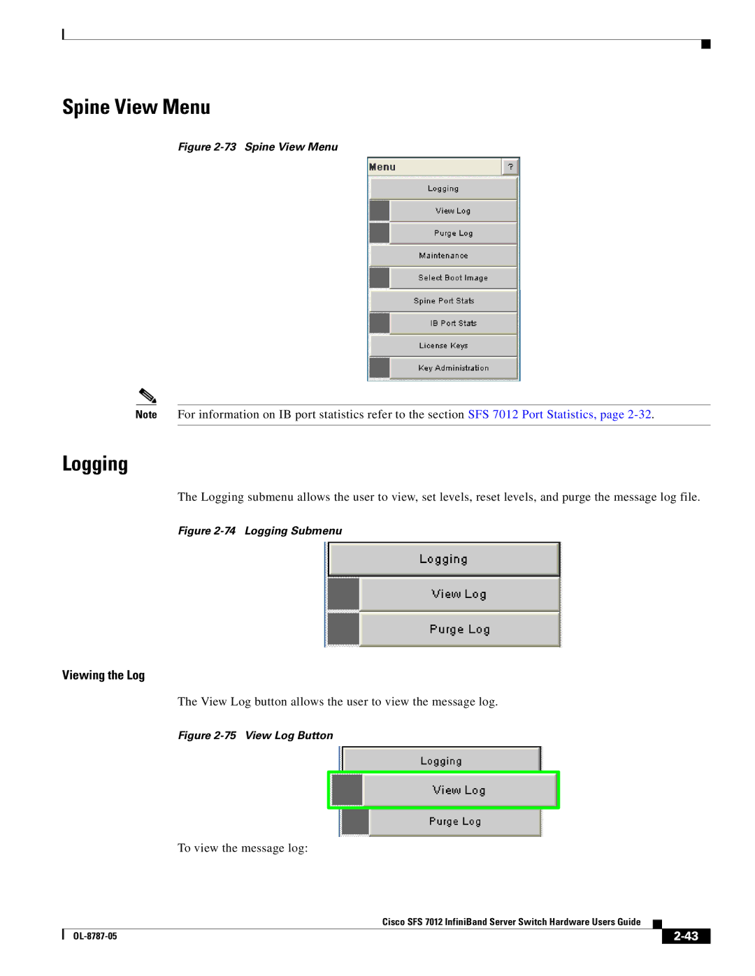 Cisco Systems SFS 7012 manual Spine View Menu, Viewing the Log 