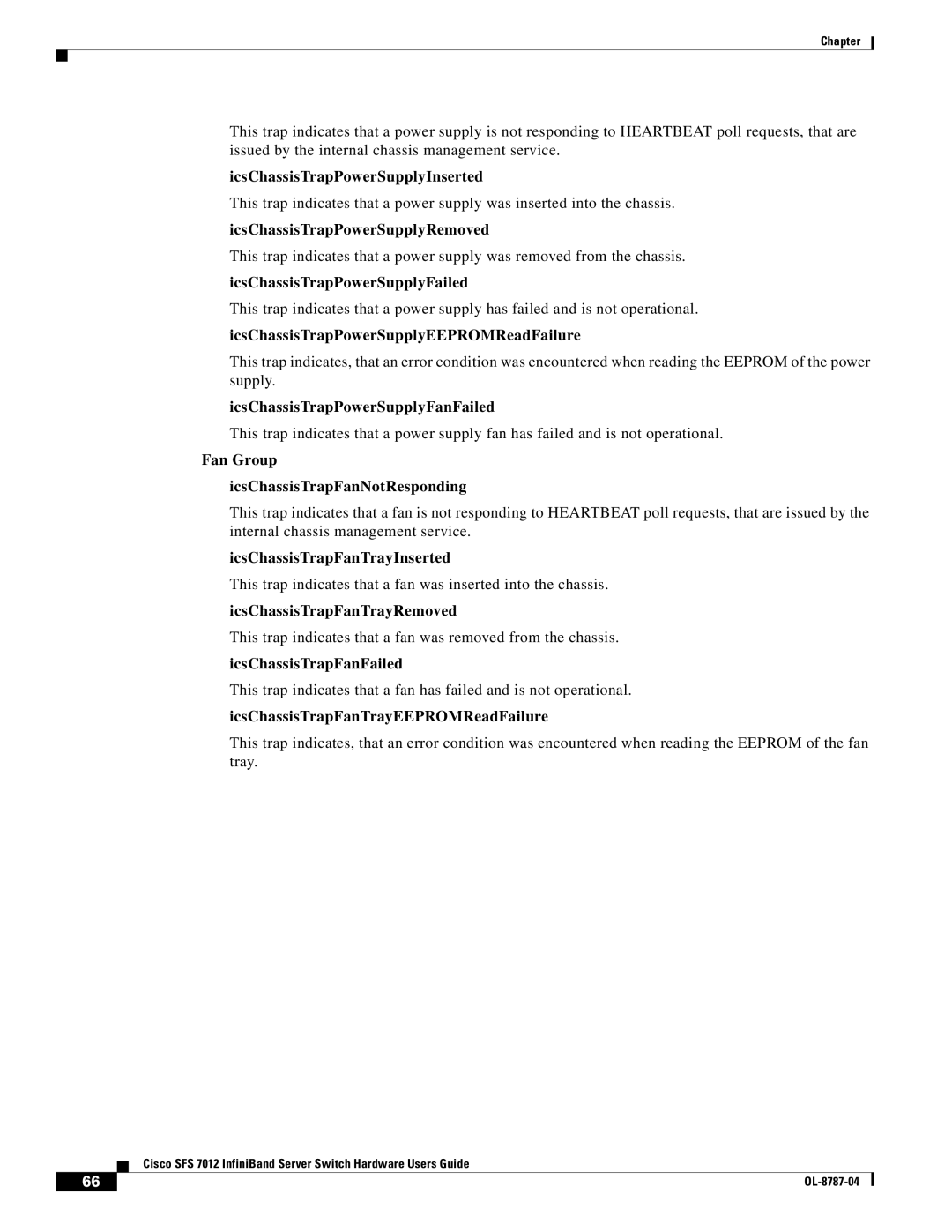 Cisco Systems SFS 7012 IcsChassisTrapPowerSupplyInserted, IcsChassisTrapPowerSupplyRemoved, IcsChassisTrapFanTrayInserted 