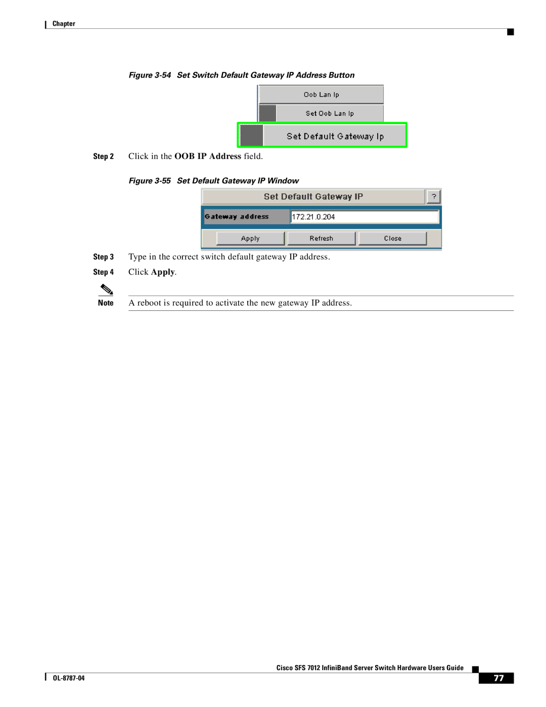 Cisco Systems SFS 7012 manual Type in the correct switch default gateway IP address 