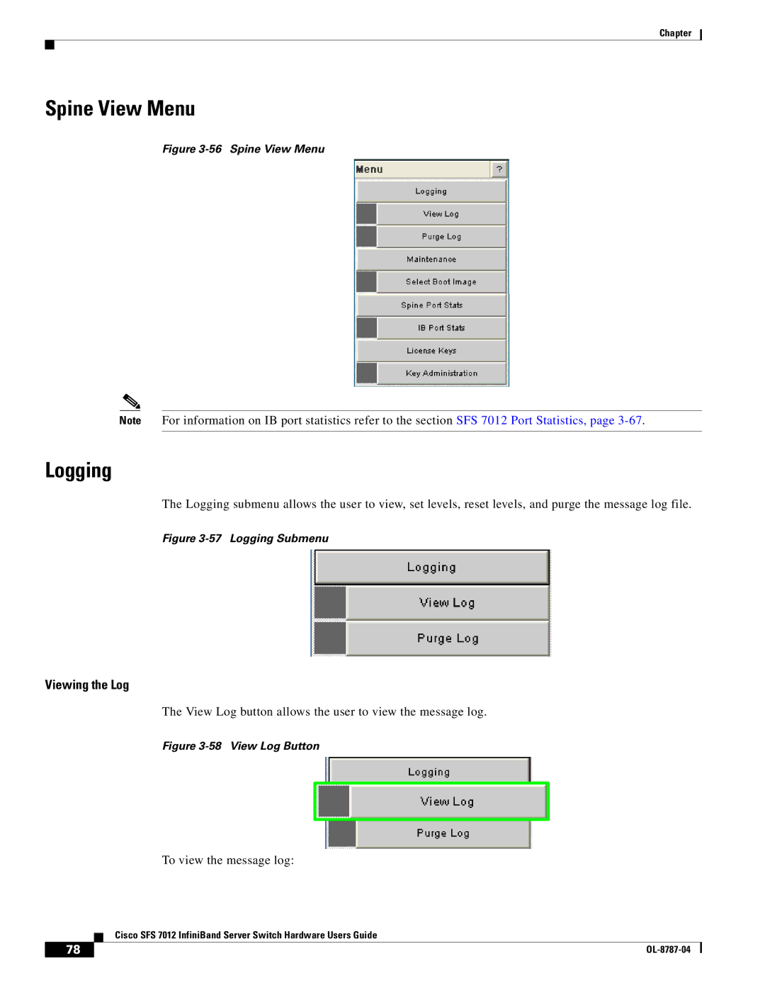 Cisco Systems SFS 7012 manual Spine View Menu, Viewing the Log 