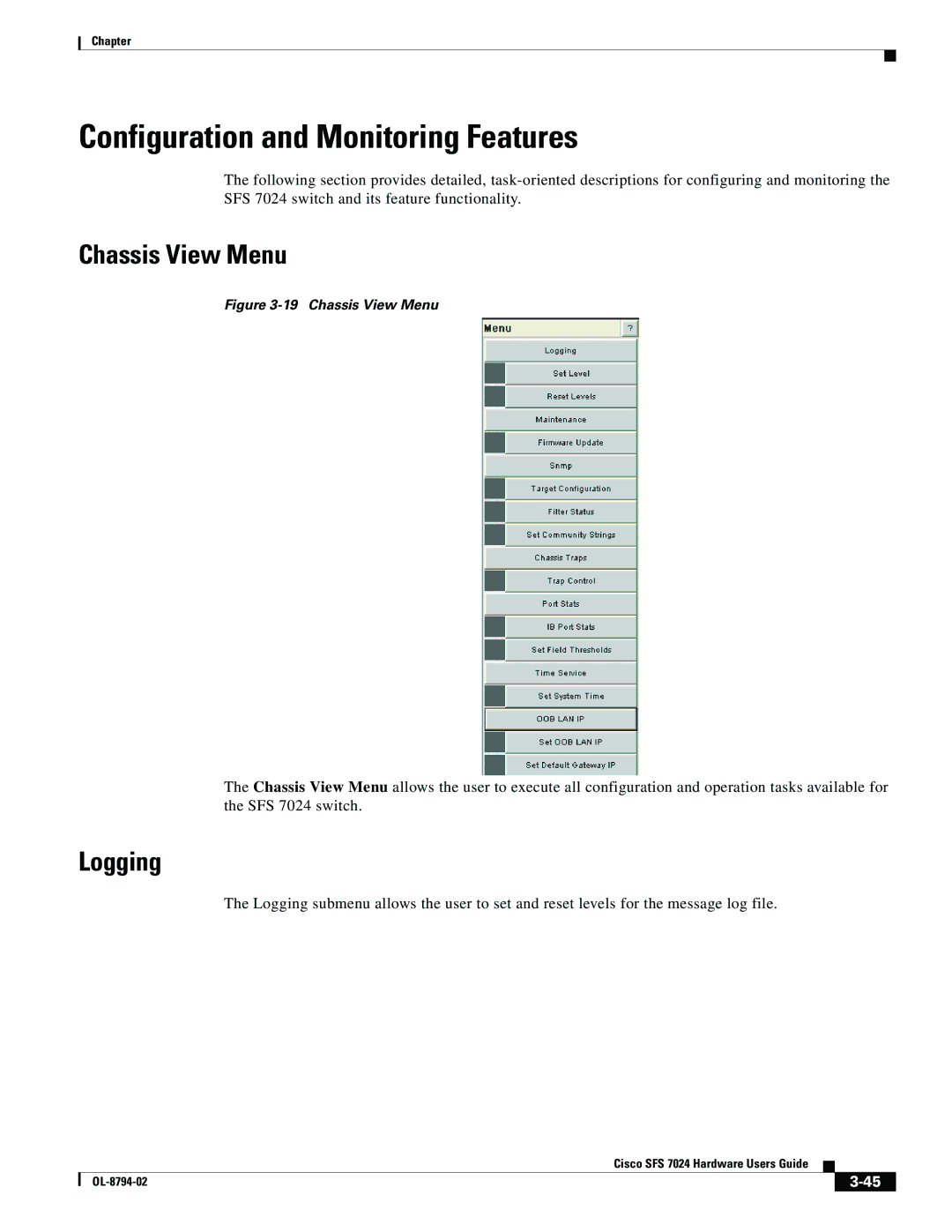 Cisco Systems SFS 7024 manual Configuration and Monitoring Features, Chassis View Menu, Logging 