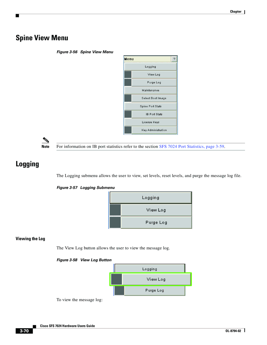 Cisco Systems SFS 7024 manual Spine View Menu, Viewing the Log 