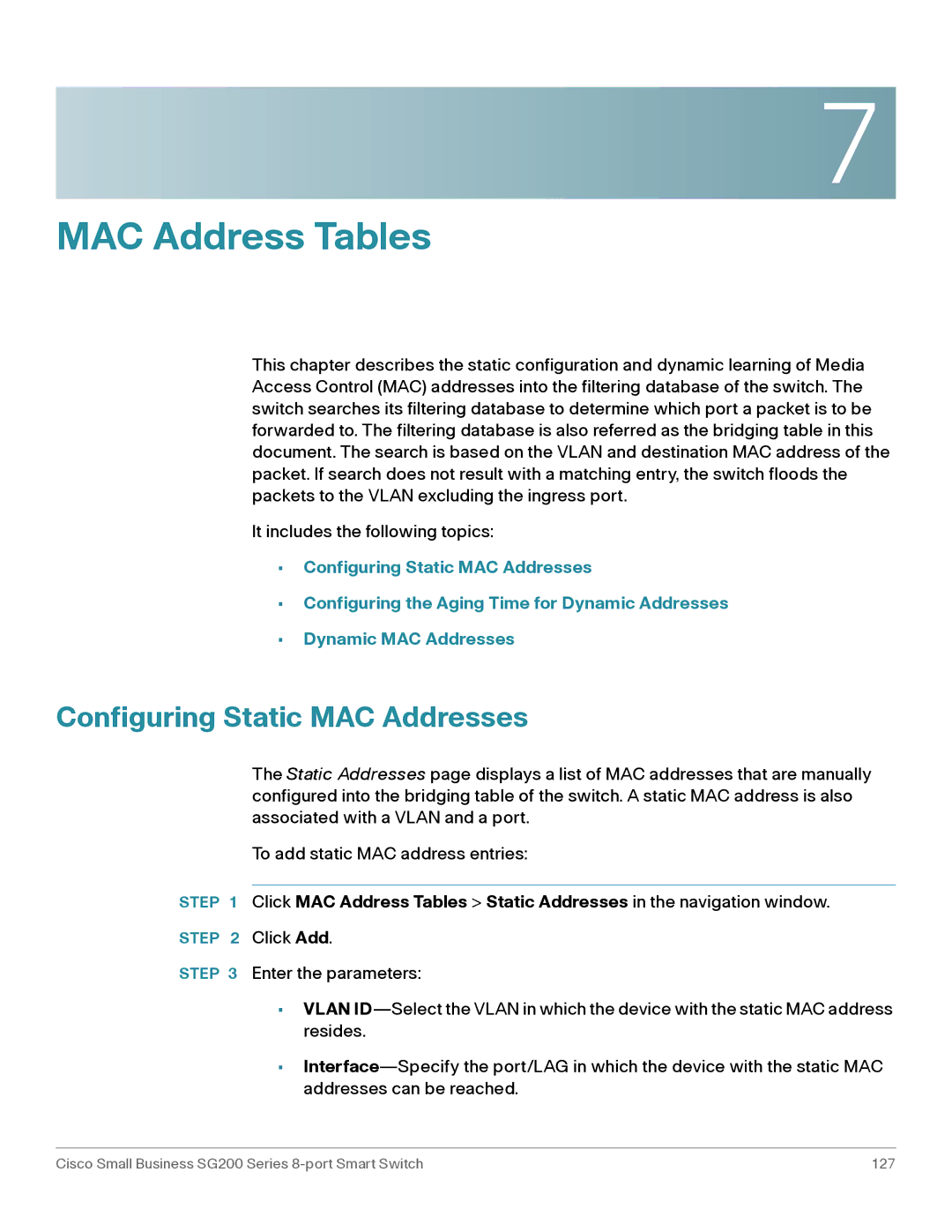 Cisco Systems SLM2008PTNA manual MAC Address Tables, Configuring Static MAC Addresses 