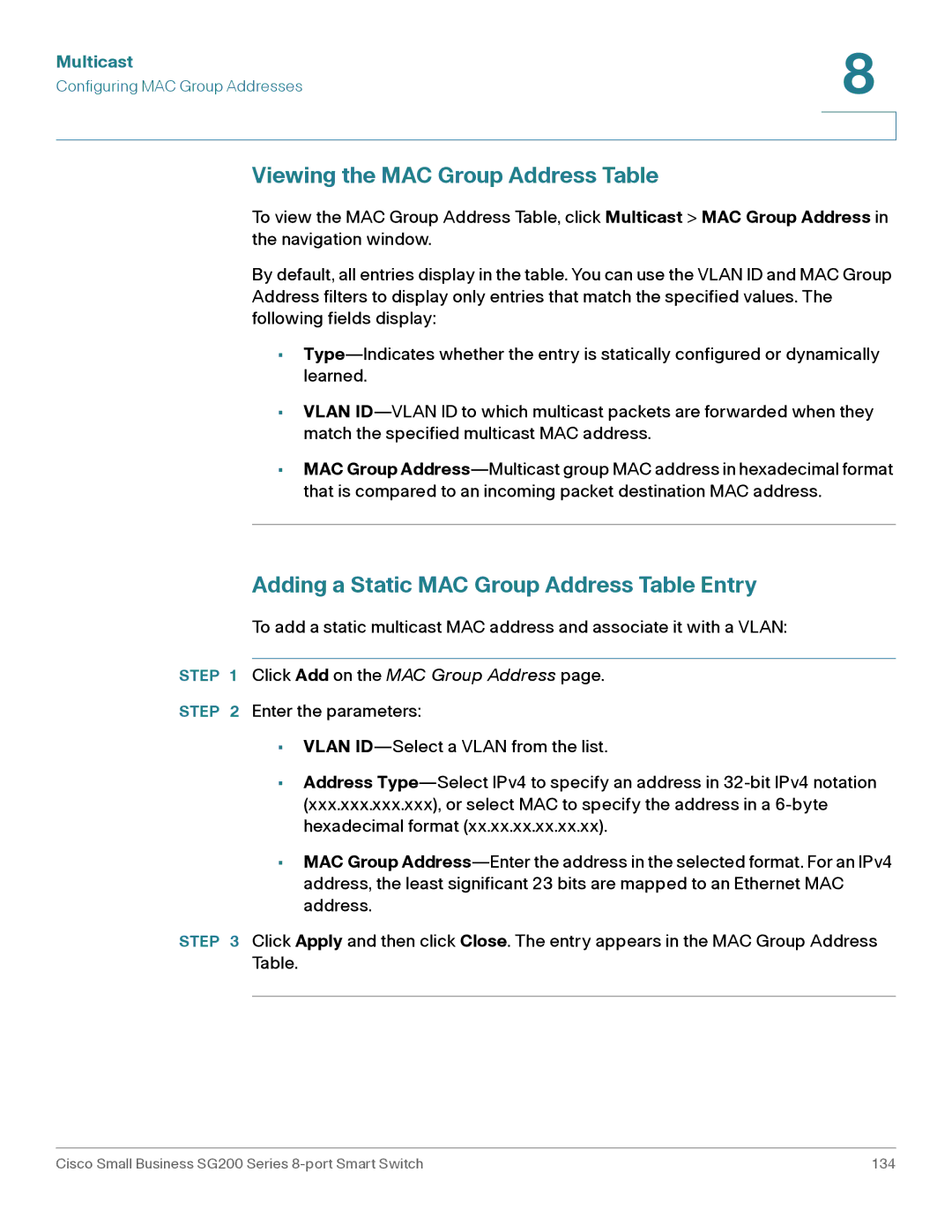 Cisco Systems SLM2008PTNA manual Viewing the MAC Group Address Table, Adding a Static MAC Group Address Table Entry 