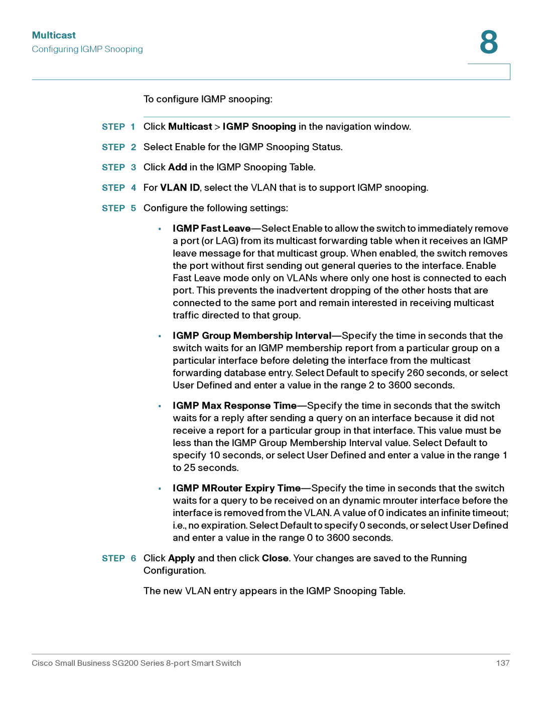 Cisco Systems SLM2008PTNA manual To configure Igmp snooping 