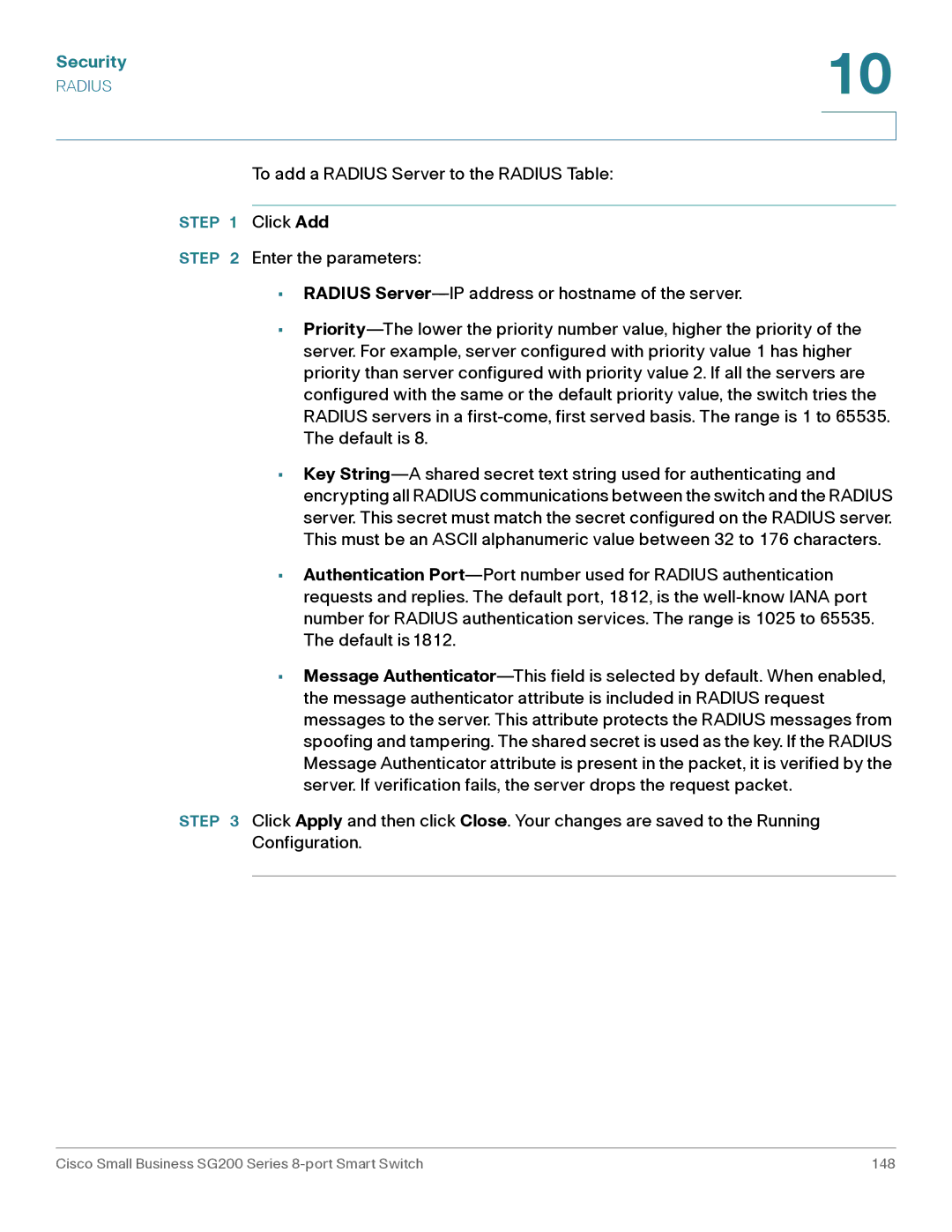 Cisco Systems SLM2008PTNA manual To add a Radius Server to the Radius Table 