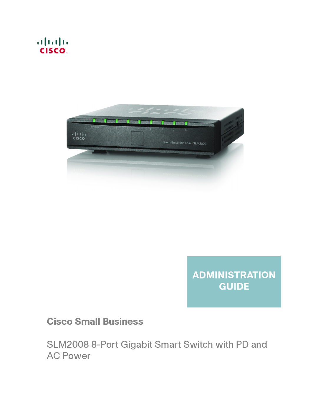 Cisco Systems SLM2008RF manual Administration Guide 