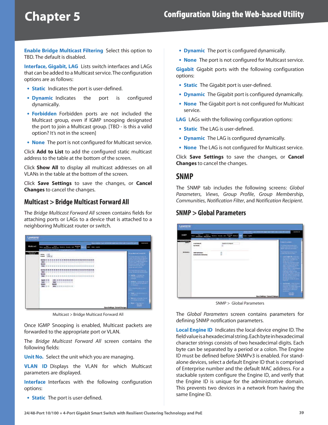 Cisco Systems SLM248G4PS, SLM224G4PS manual Multicast Bridge Multicast Forward All, Snmp Global Parameters 