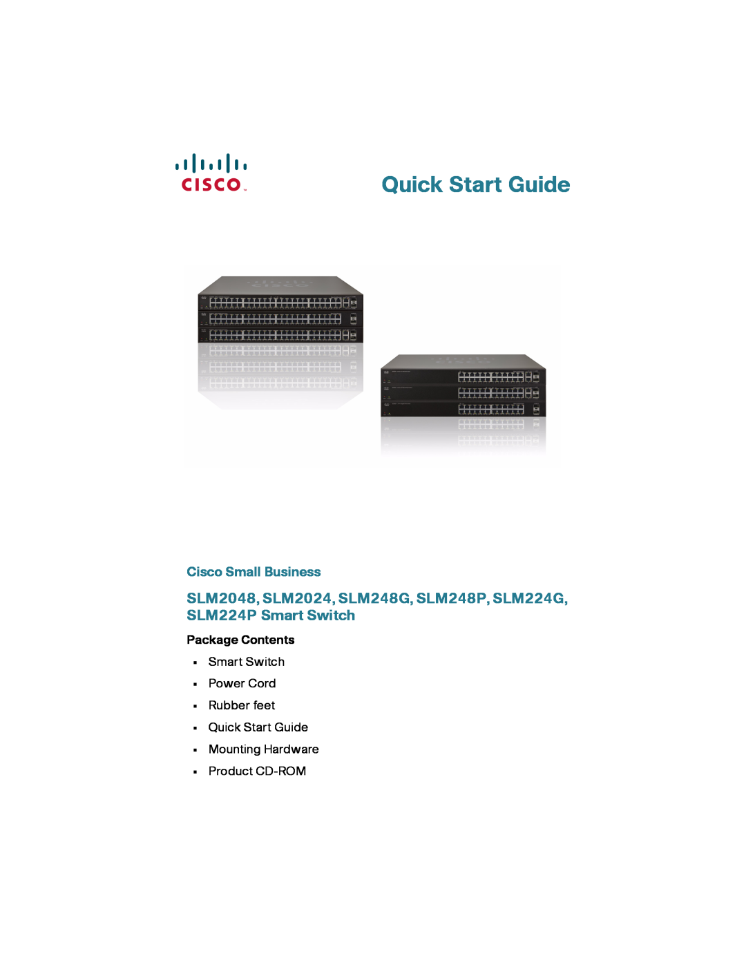 Cisco Systems quick start Quick Start Guide, SLM2048, SLM2024, SLM248G, SLM248P, SLM224G, SLM224P Smart Switch 