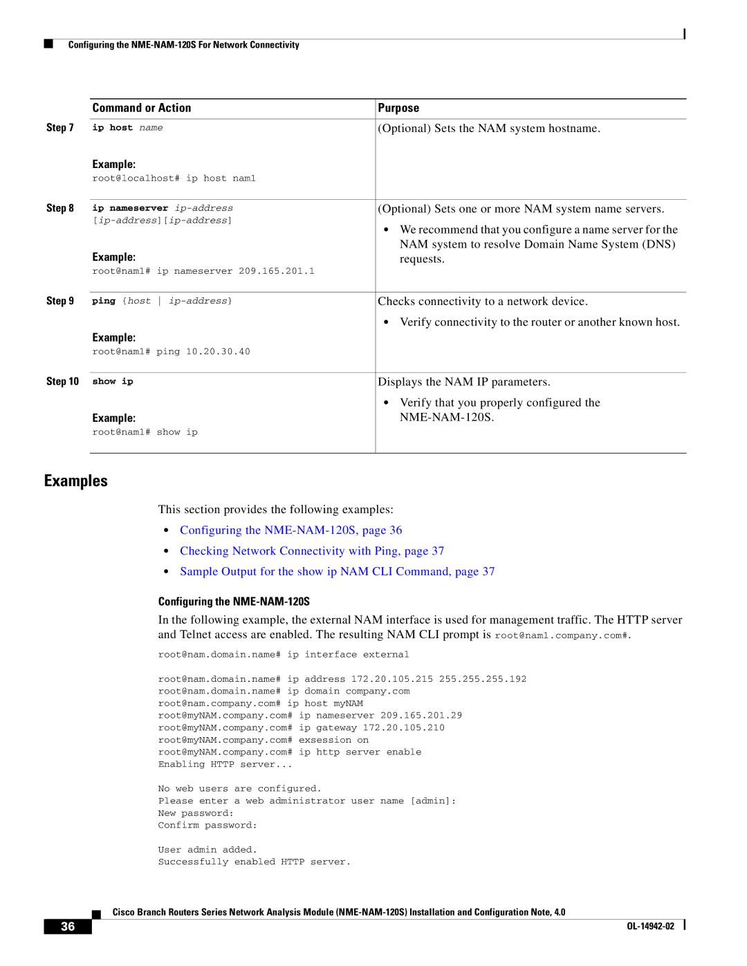 Cisco Systems SMNMADPTR manual This section provides the following examples, Configuring the NME-NAM-120S 