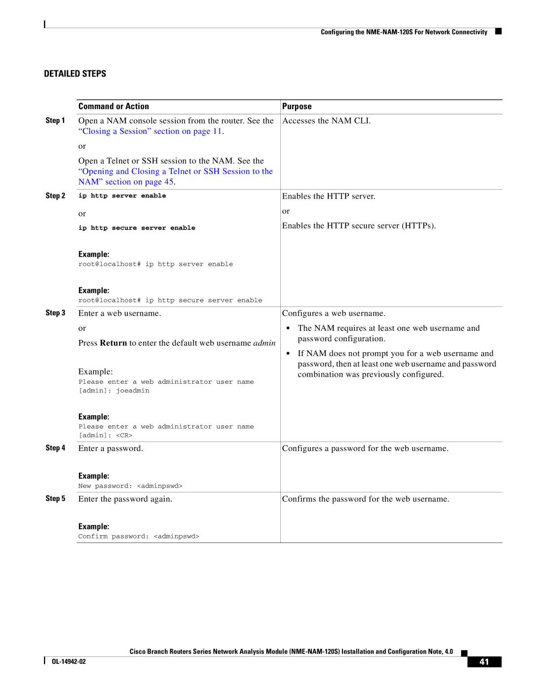 Cisco Systems SMNMADPTR manual Open a Telnet or SSH session to the NAM. See, Enables the Http server 