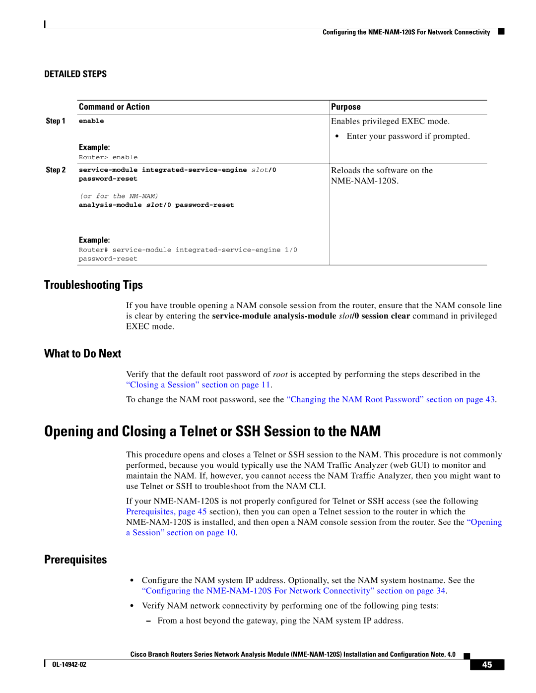 Cisco Systems SMNMADPTR Opening and Closing a Telnet or SSH Session to the NAM, Enables privileged Exec mode, NME-NAM-120S 