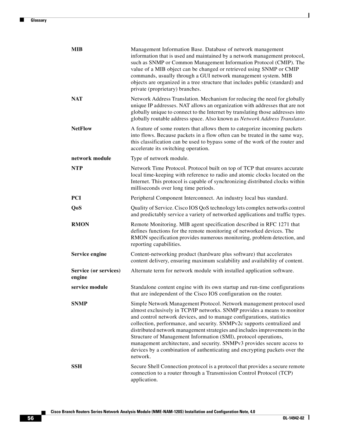 Cisco Systems SMNMADPTR manual NetFlow, Network module, QoS, Service engine, Service or services, Engine Service module 