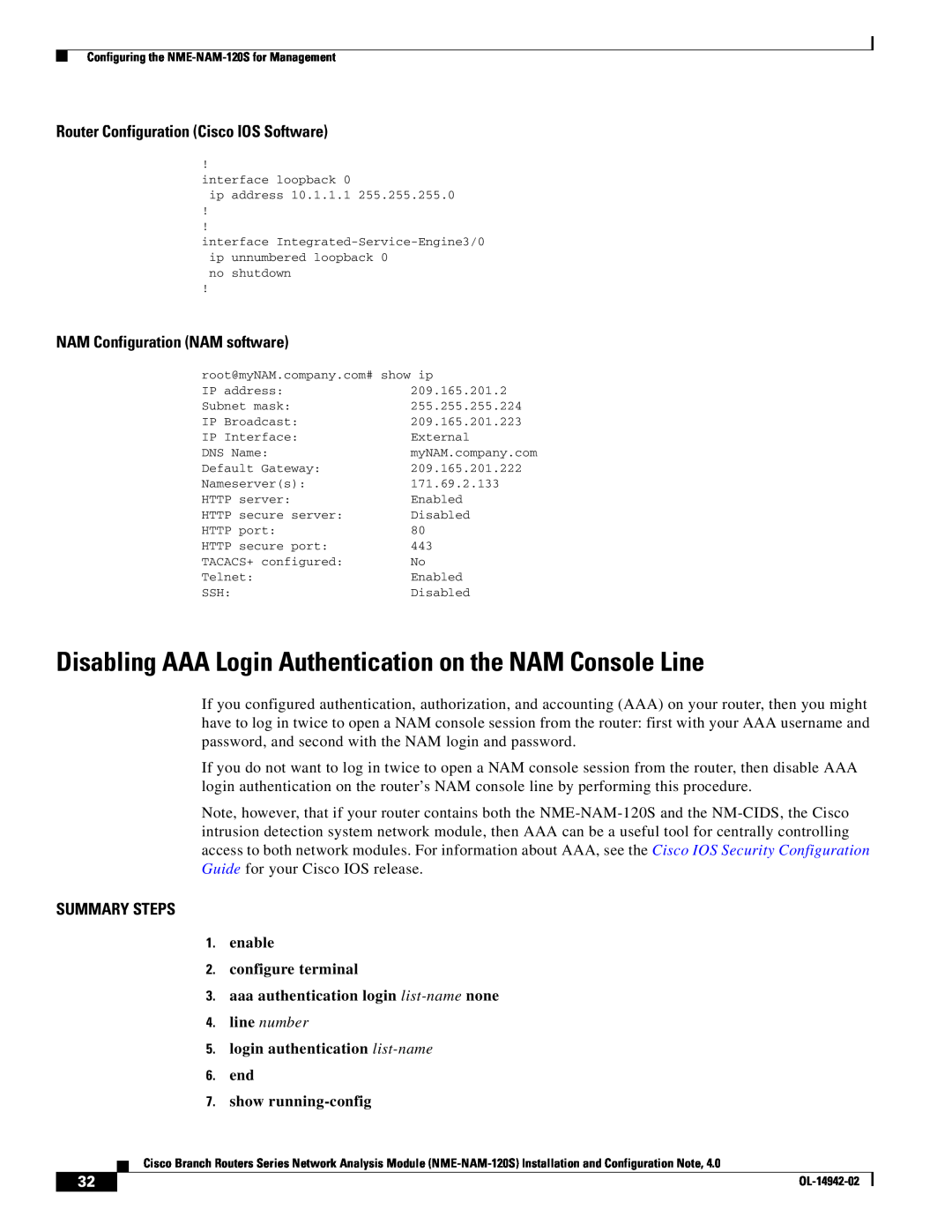 Cisco Systems SMNMADPTR manual Disabling AAA Login Authentication on the NAM Console Line, NAM Configuration NAM software 