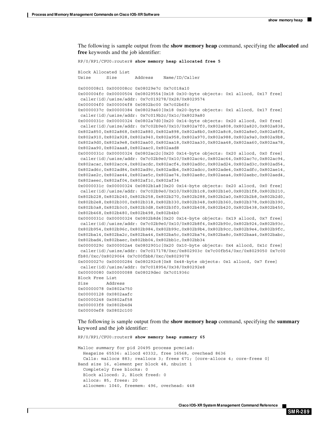 Cisco Systems SMR-273 manual SMR-289, RP/0/RP1/CPU0router# show memory heap allocated free 