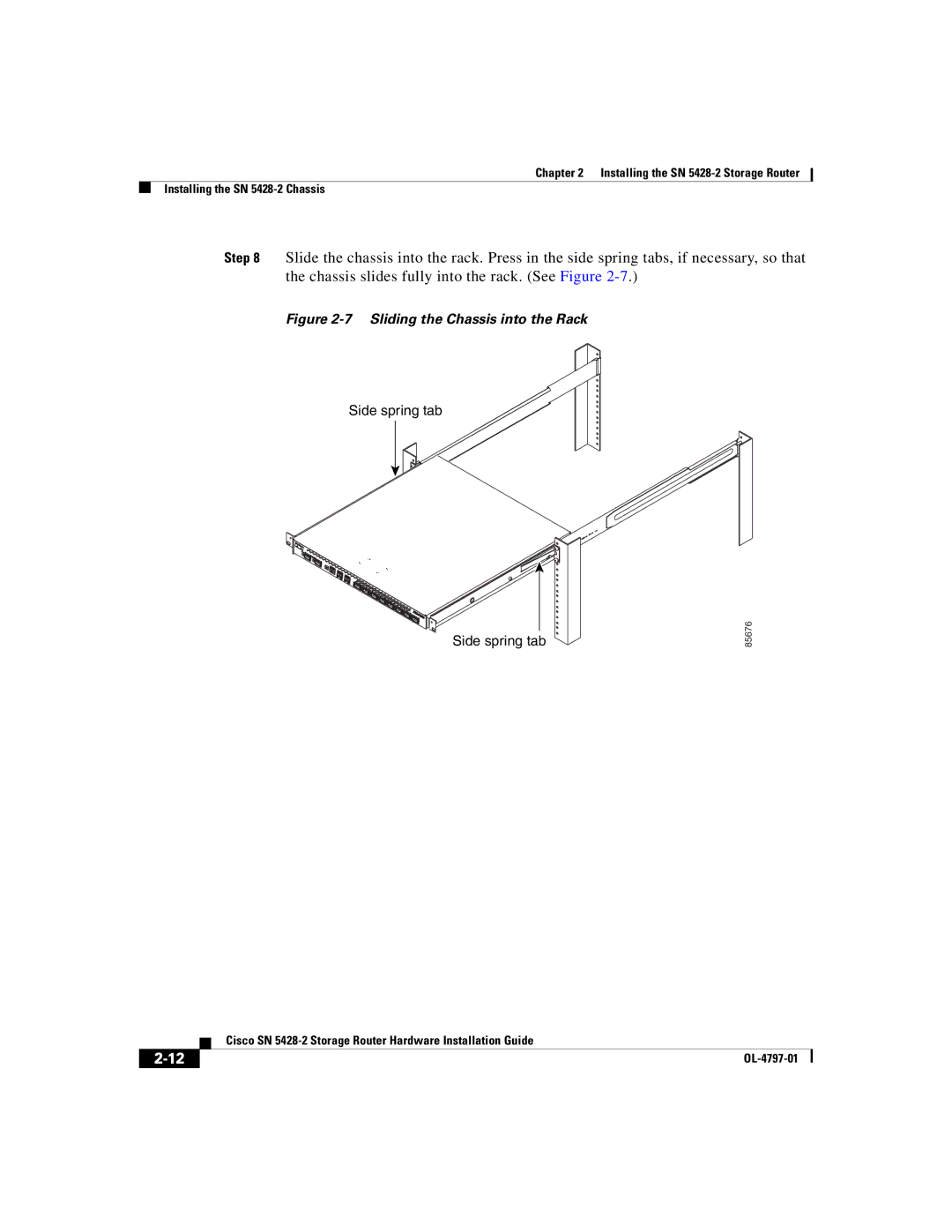 Cisco Systems SN 5428-2 manual Sliding the Chassis into the Rack 