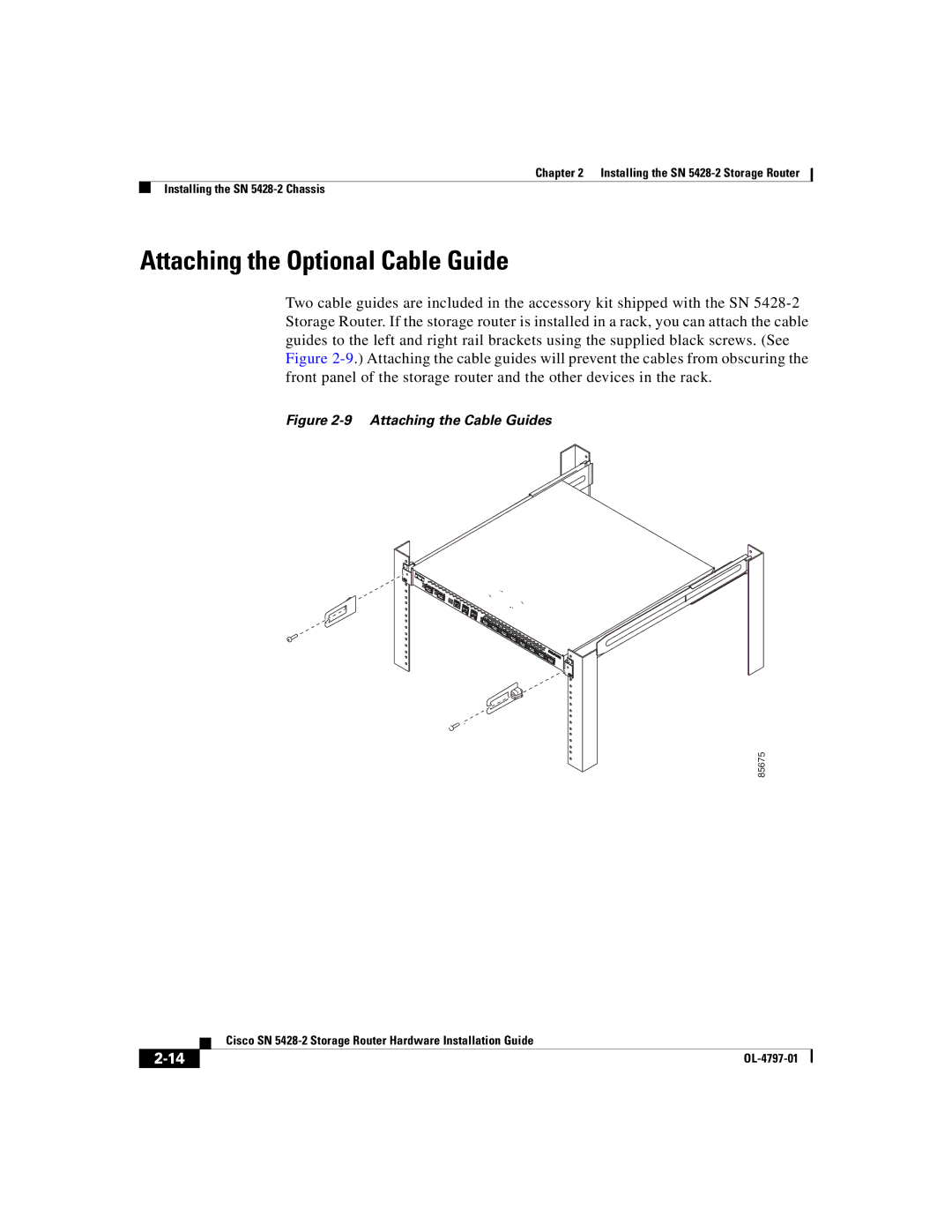 Cisco Systems SN 5428-2 manual Attaching the Optional Cable Guide, Attaching the Cable Guides 