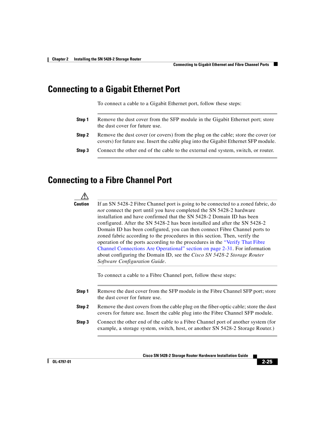 Cisco Systems SN 5428-2 manual Connecting to a Gigabit Ethernet Port, Connecting to a Fibre Channel Port 