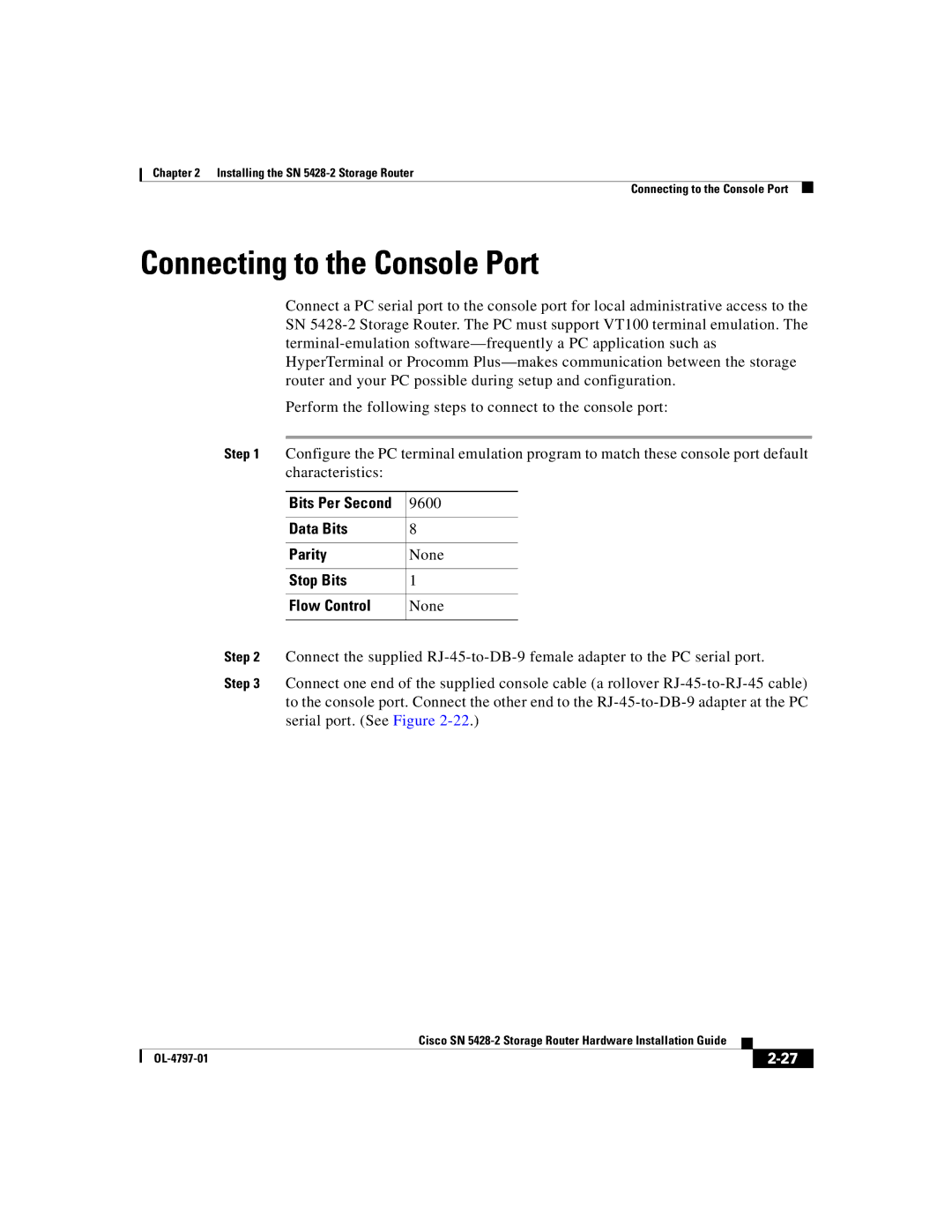 Cisco Systems SN 5428-2 manual Connecting to the Console Port, Stop Bits Flow Control 