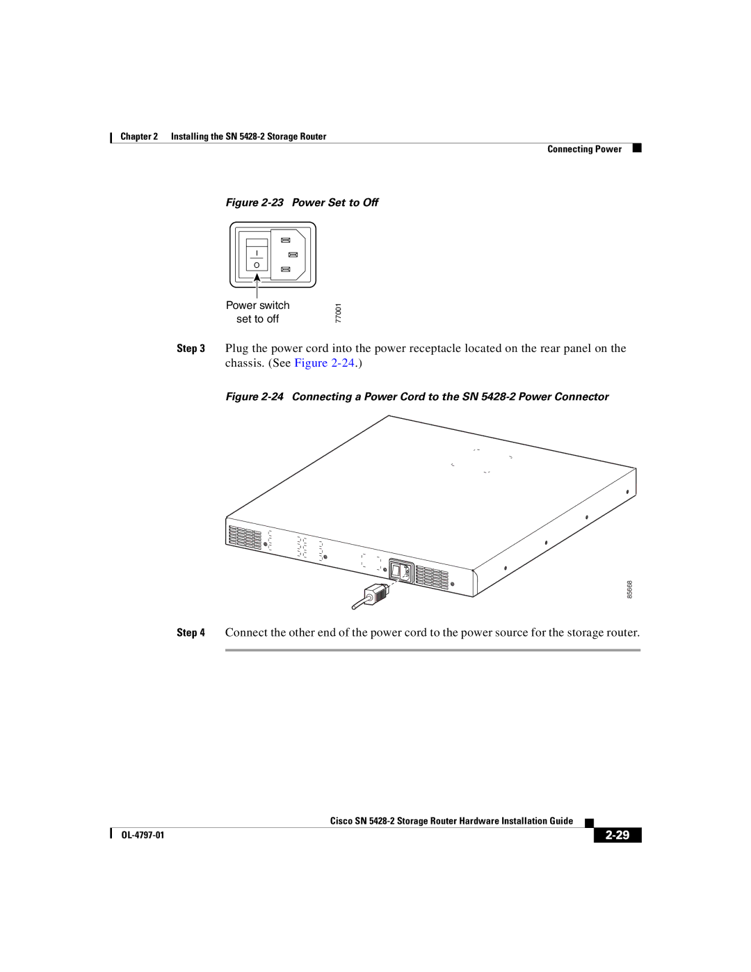 Cisco Systems SN 5428-2 manual Power Set to Off 