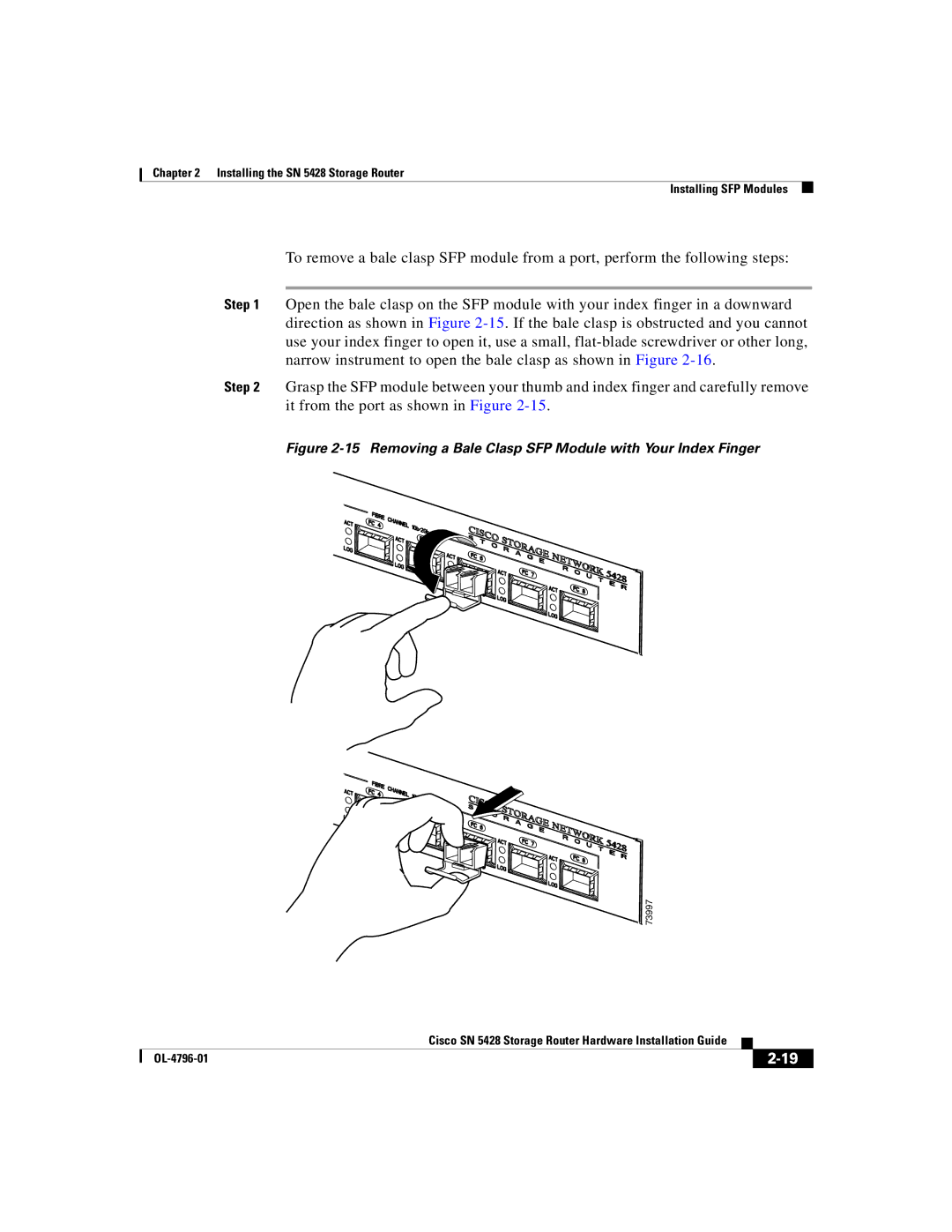 Cisco Systems SN 5428 manual Removing a Bale Clasp SFP Module with Your Index Finger 