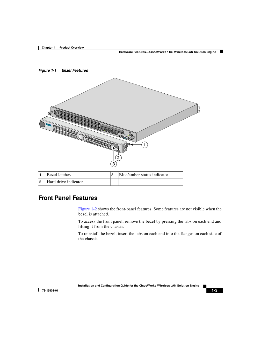 Cisco Systems SOFTWARE RELEASE 2.5 warranty Front Panel Features, Bezel Features 