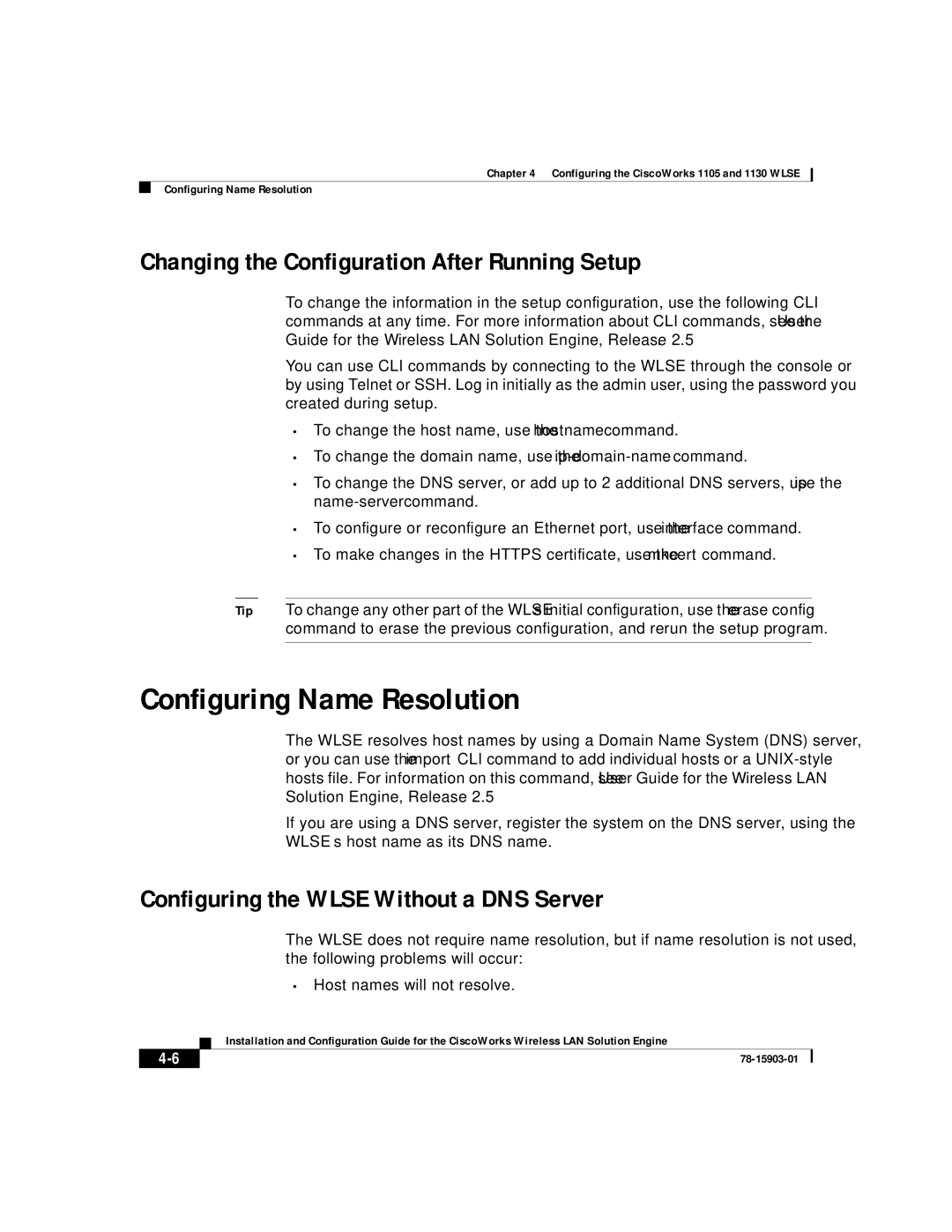 Cisco Systems SOFTWARE RELEASE 2.5 warranty Configuring Name Resolution, Changing the Configuration After Running Setup 