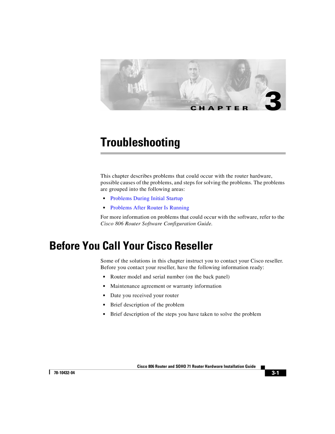 Cisco Systems SOHO 71 manual Troubleshooting, Before You Call Your Cisco Reseller 