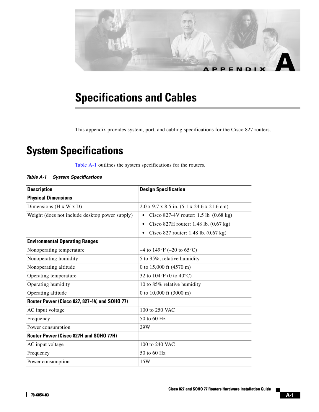 Cisco Systems SOHO 77 manual Specifications and Cables, System Specifications, A P P E N D I X A 