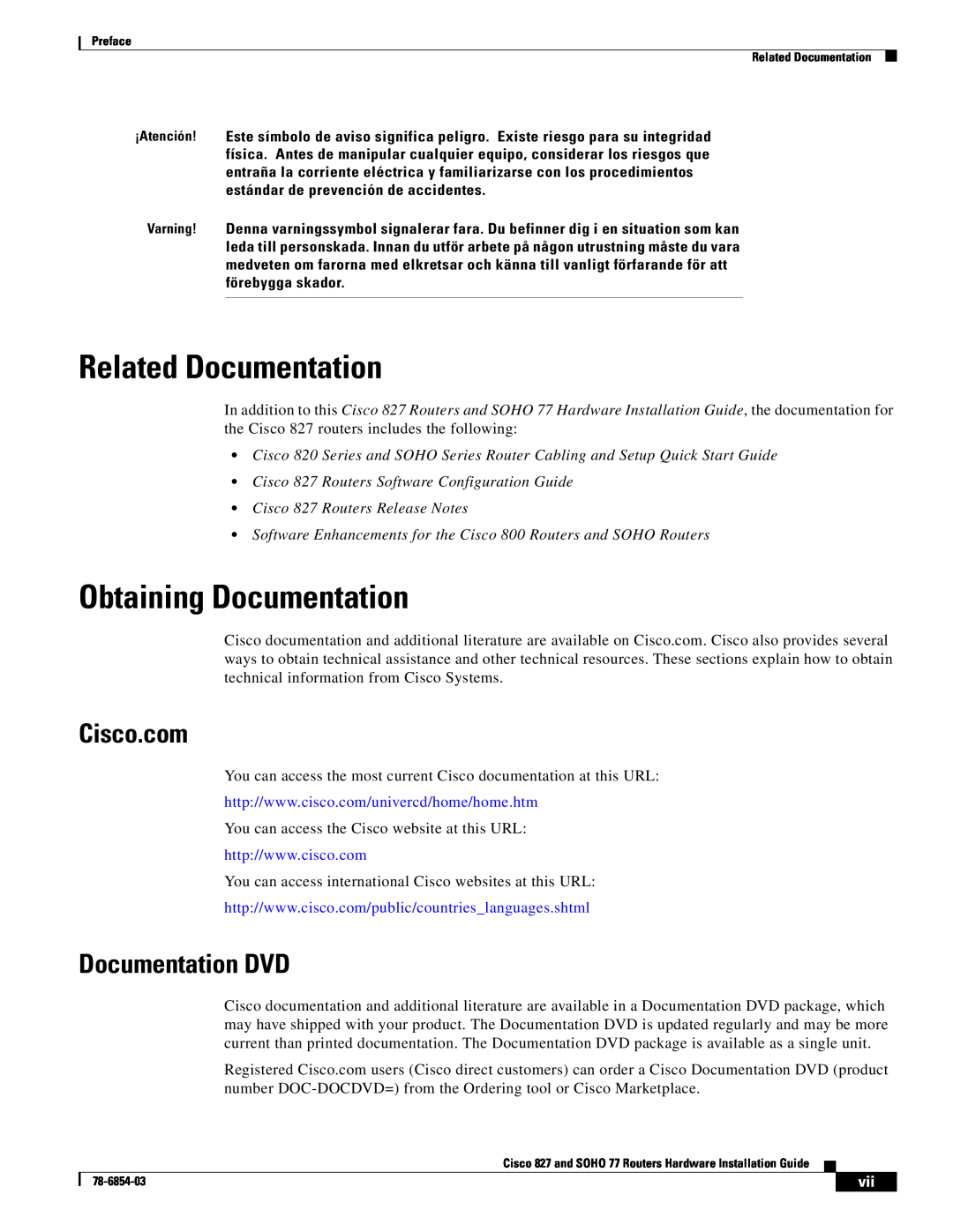 Cisco Systems SOHO 77 manual Related Documentation, Obtaining Documentation, Cisco.com, Documentation DVD 