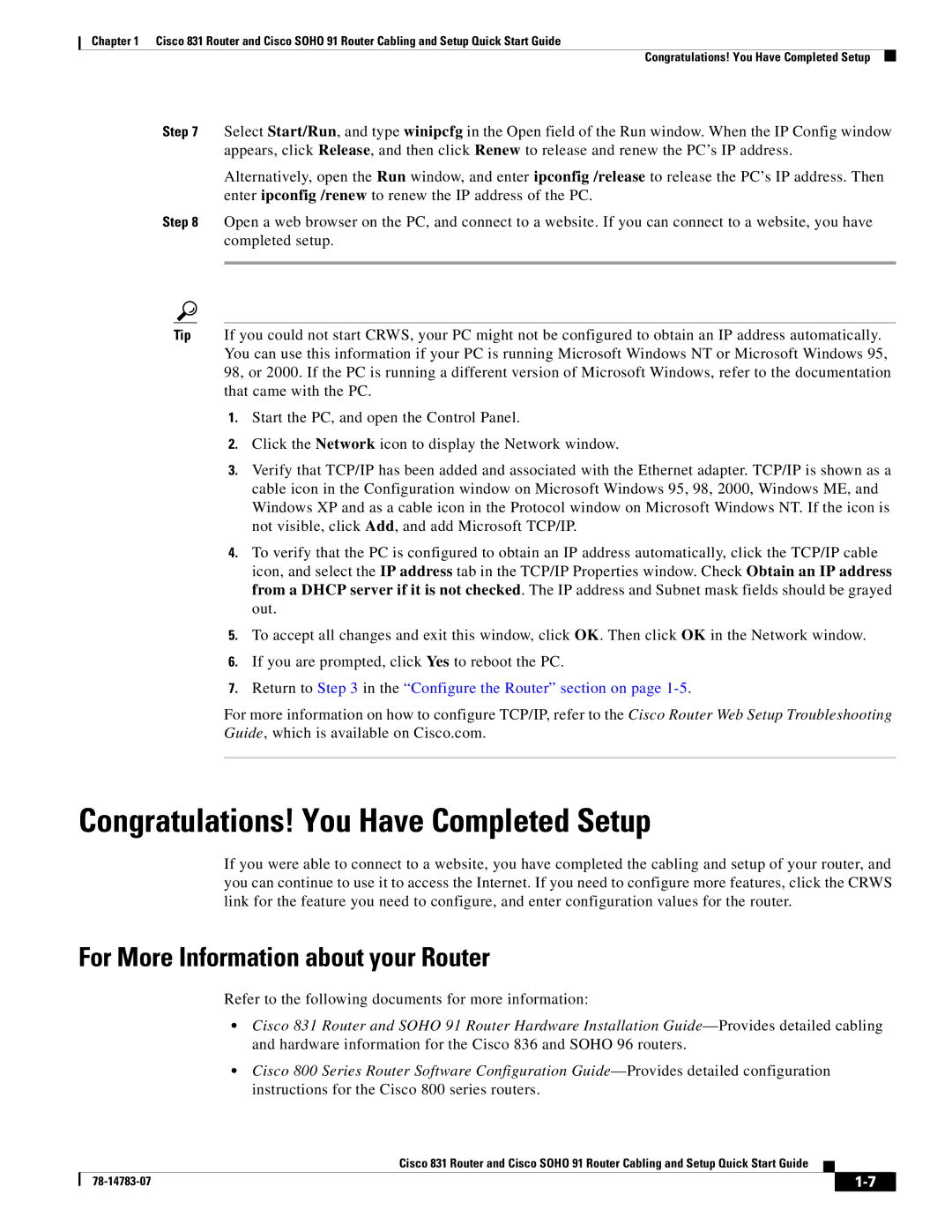 Cisco Systems SOHO 91 quick start Congratulations! You Have Completed Setup, For More Information about your Router 