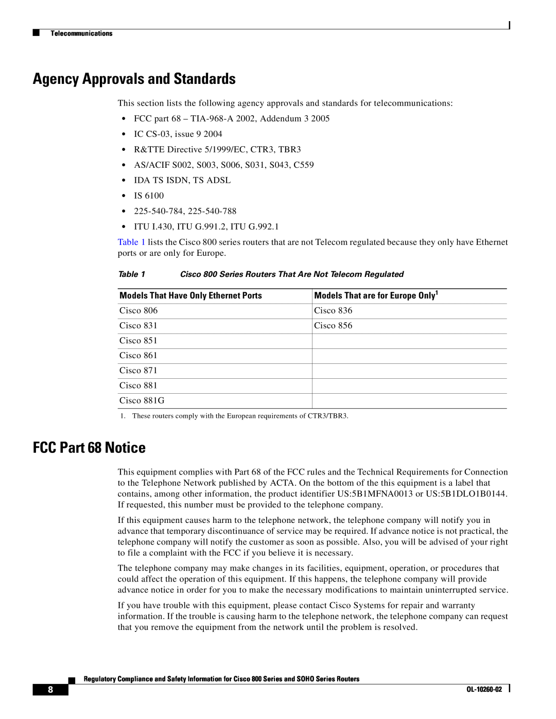 Cisco Systems SOHO Series manual FCC Part 68 Notice, Agency Approvals and Standards, Models That Have Only Ethernet Ports 