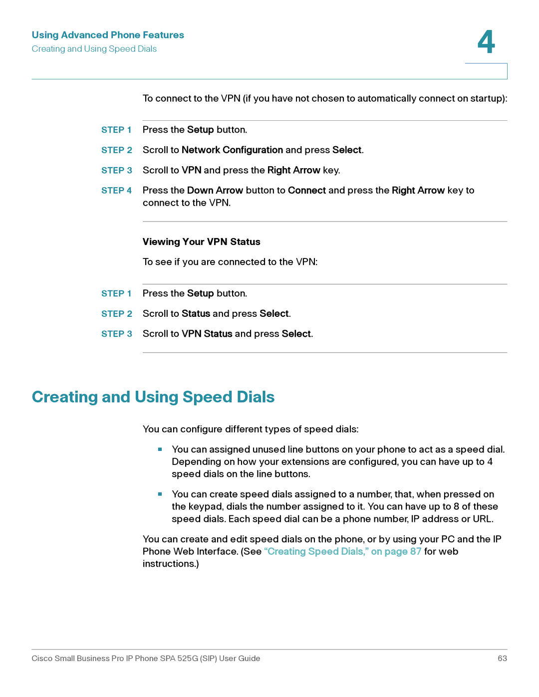 Cisco Systems SPA 525G manual Creating and Using Speed Dials, Viewing Your VPN Status 