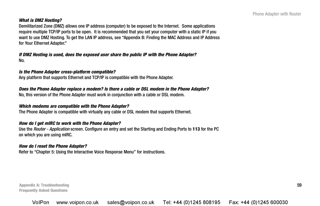 Cisco Systems SPA2102 manual What is DMZ Hosting?, Which modems are compatible with the Phone Adapter? 