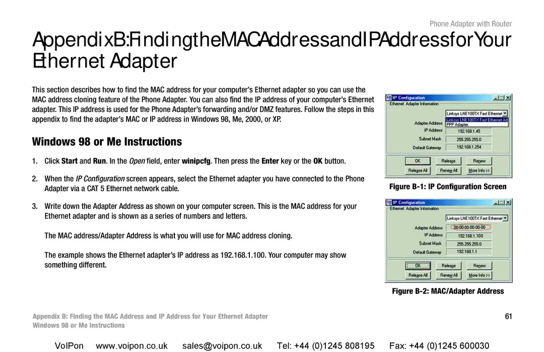 Cisco Systems SPA2102 manual Windows 98 or Me Instructions, Figure B-1 IP Configuration Screen 