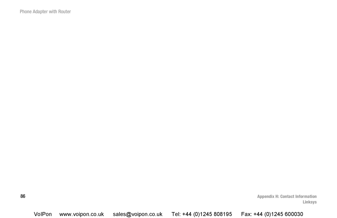 Cisco Systems SPA2102 manual Appendix H Contact Information 