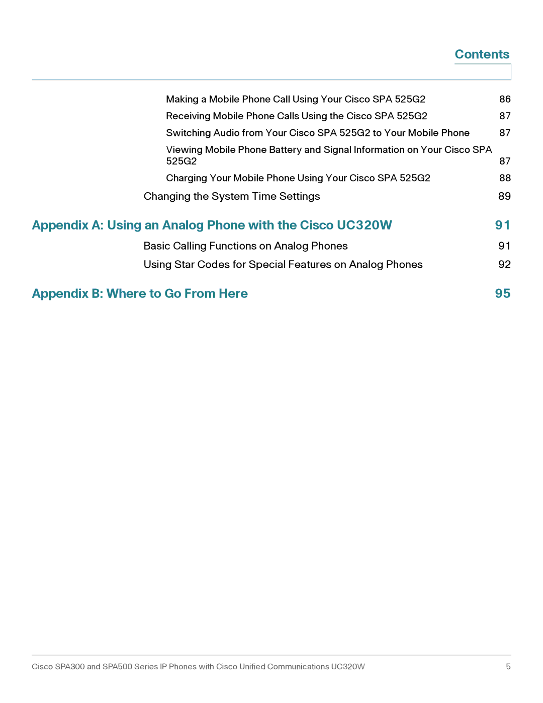 Cisco Systems SPA303 Contents, Appendix a Using an Analog Phone with the Cisco UC320W, Appendix B Where to Go From Here 