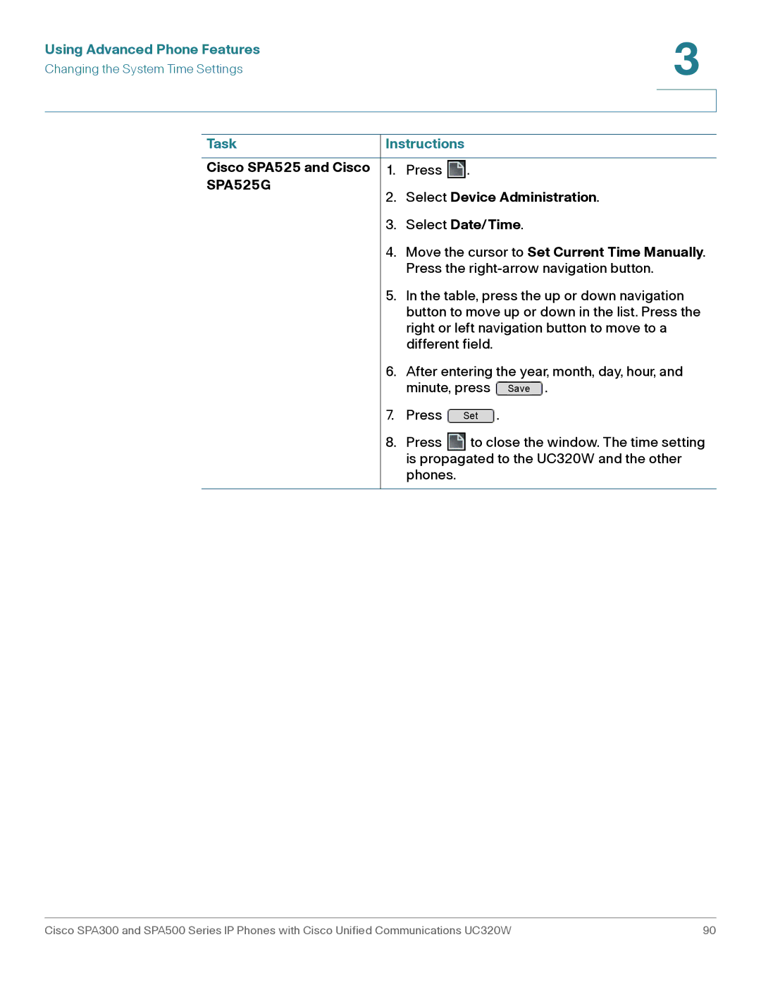 Cisco Systems SPA301, SPA303 manual Cisco SPA525 and Cisco, Select Date/Time, Move the cursor to Set Current Time Manually 