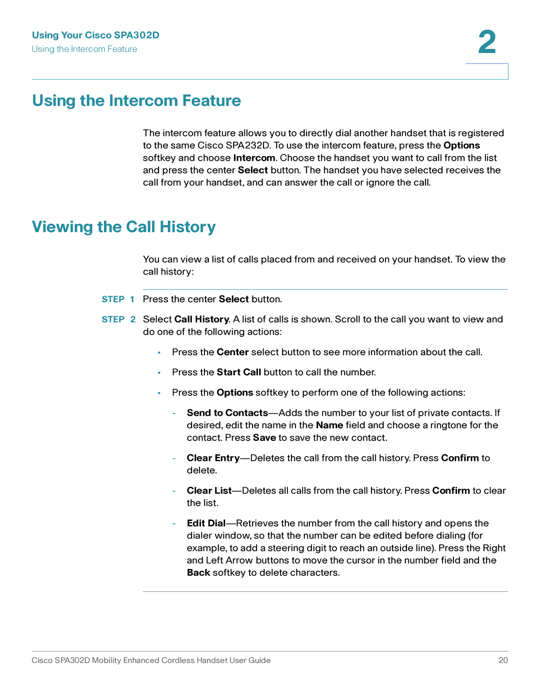 Cisco Systems SPA302D manual Using the Intercom Feature, Viewing the Call History 