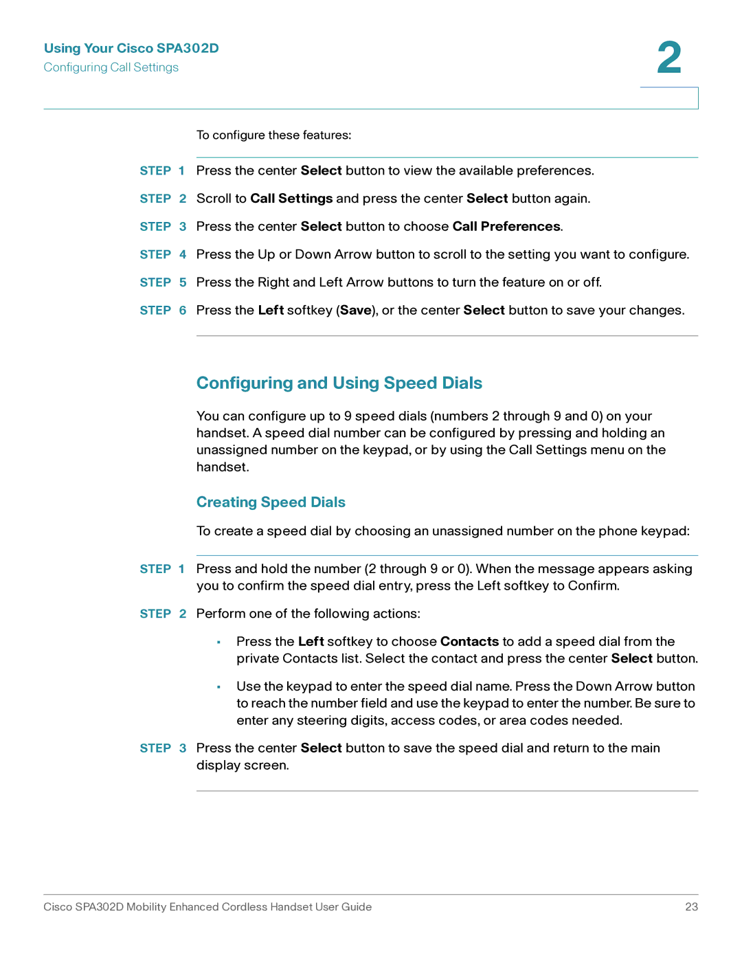 Cisco Systems SPA302D manual Configuring and Using Speed Dials, Creating Speed Dials 