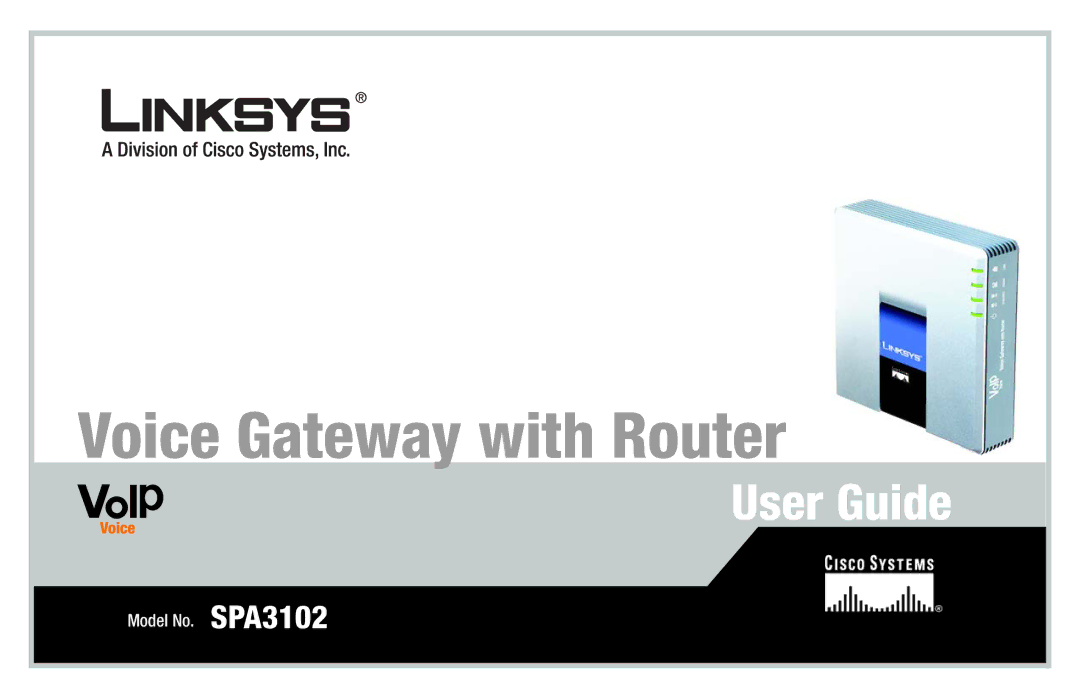 Cisco Systems SPA3102 manual Voice Gateway with Router 