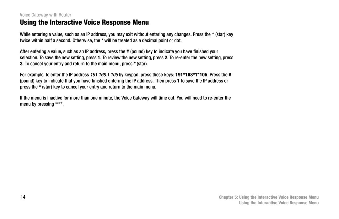 Cisco Systems SPA3102 manual Using the Interactive Voice Response Menu 